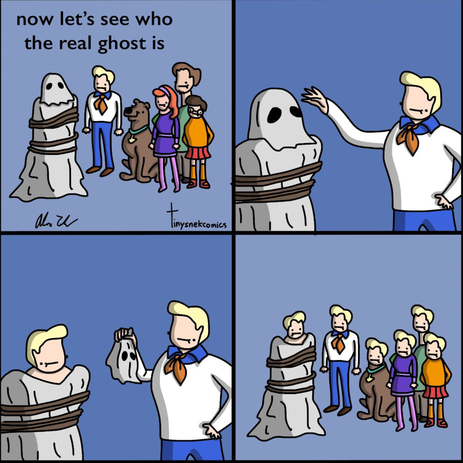 Comic depicting the unmasking of a villain as in Scooby Doo. But everyone turns out is using the same mask.